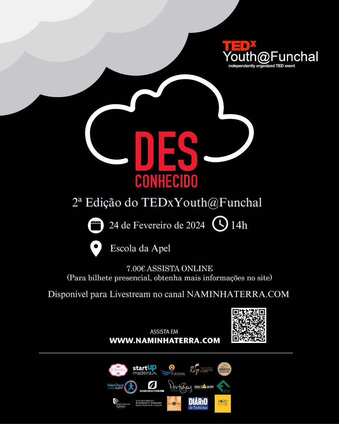 TEDx Youth@Funchal - Tema: “DESCONHECIDO” 