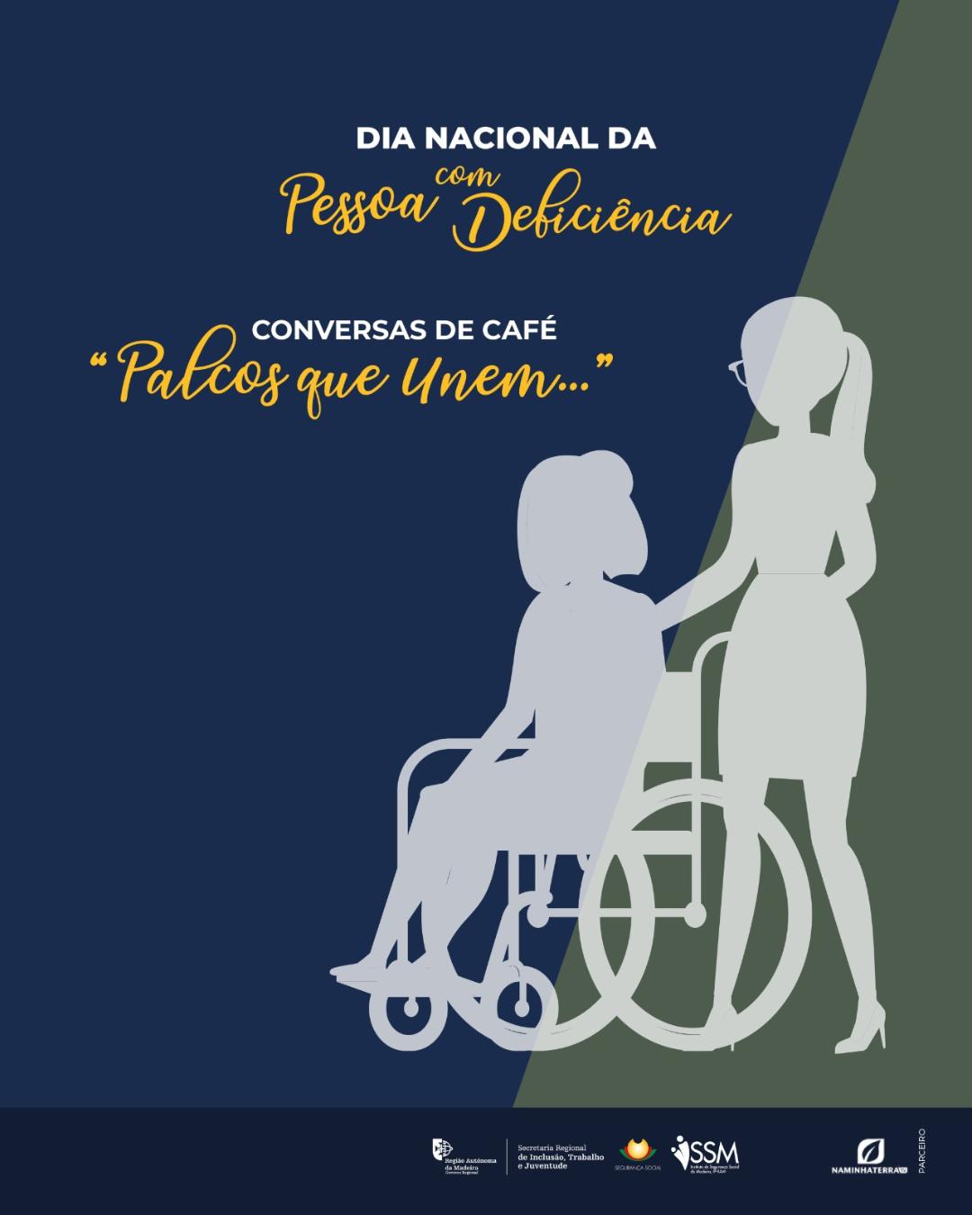 CONVERSAS DE CAFÉ: PALCOS QUE UNEM -  DIA NACIONAL DA PESSOA COM DEFICIÊNCIA