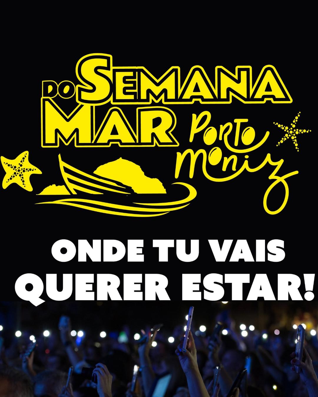 SEMANA DO MAR | PORTO MONIZ 2026