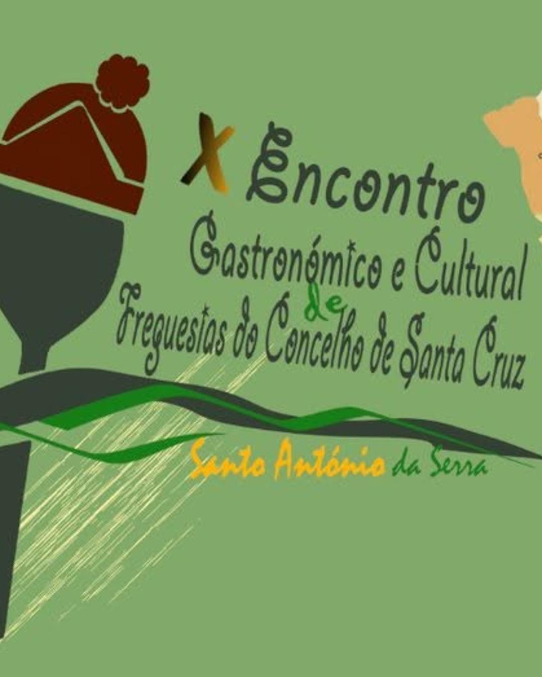 ENCONTRO GASTRONÓMICO E CULTURAL DAS FREGUESIAS DE SANTA CRUZ 2026