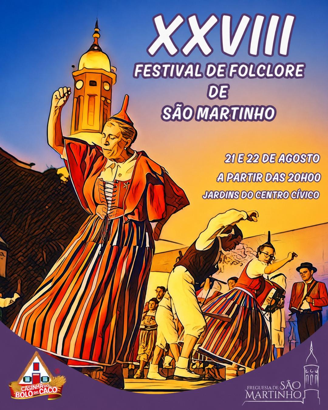 XXVIII FESTIVAL DE FOLCLORE DE SÃO MARTINHO