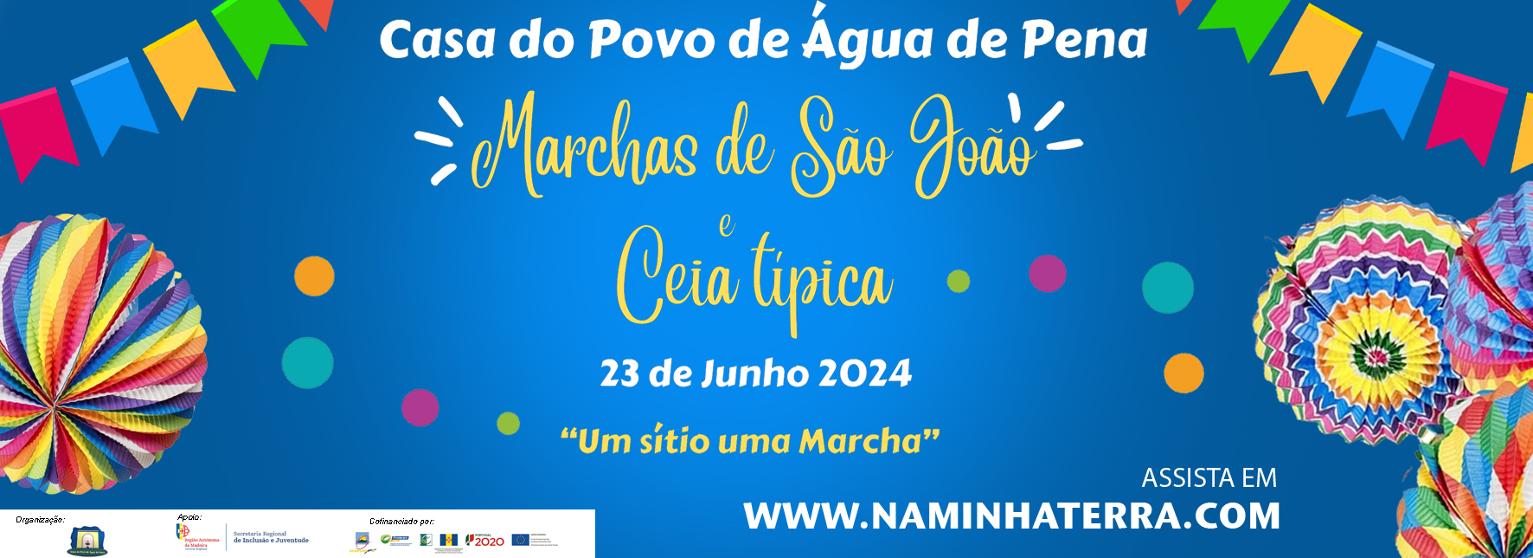 MARCHAS POPULARES DE SÃO JOÃO E CEIA TÍPICA - ÁGUA DE PENA 2024