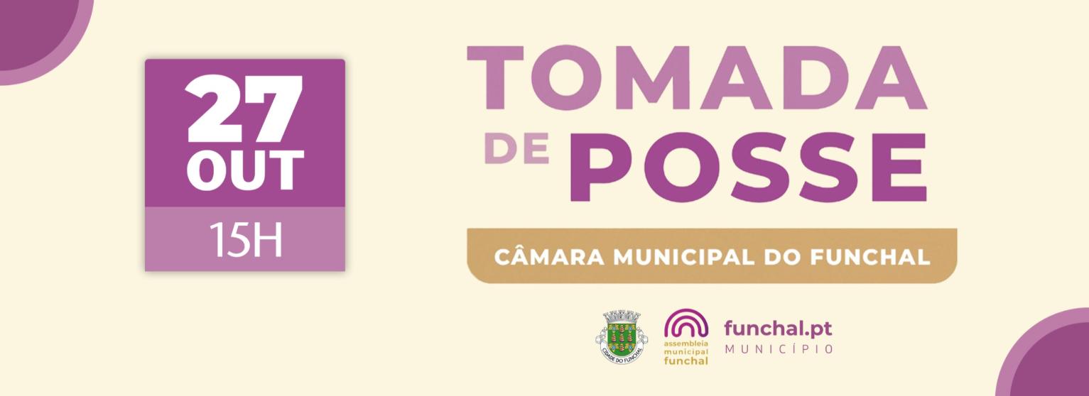 TOMADA DE POSSE - CÂMARA MUNICIPAL DO FUNCHAL