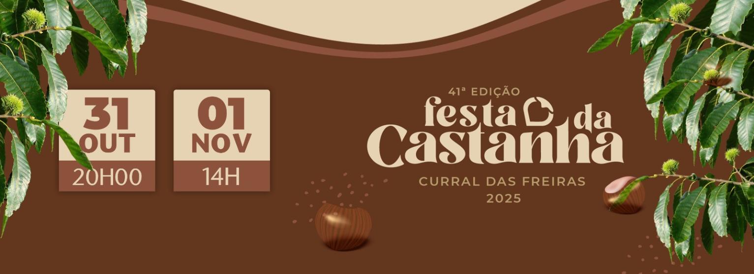 FESTA DA CASTANHA | CURRAL DAS FREIRAS