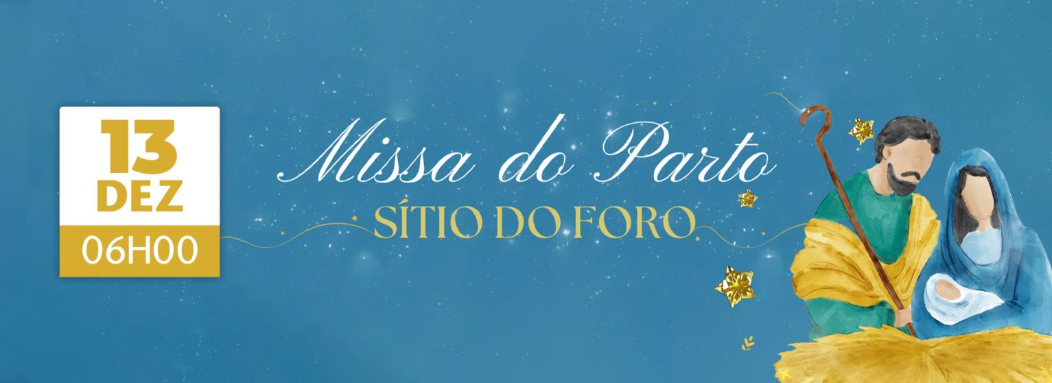 MISSA DO PARTO - ESTREITO CÂMARA DE LOBOS 2025