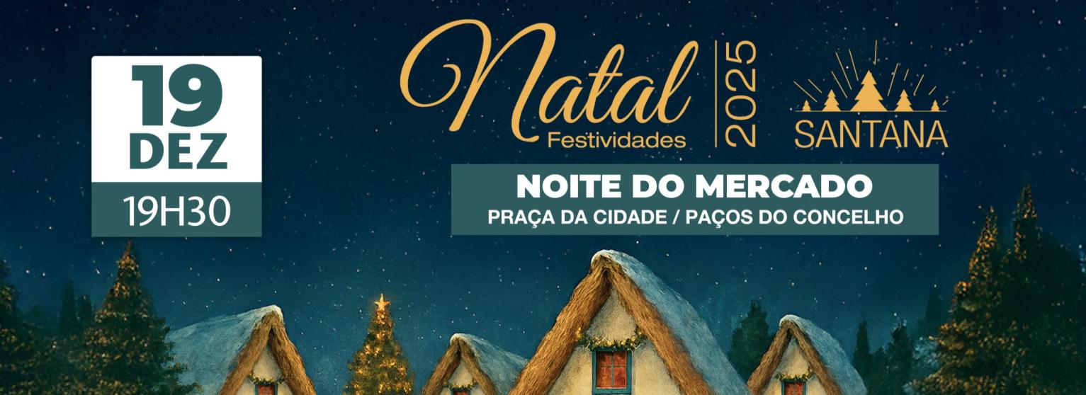 NOITE DO MERCADO SANTANA 2025