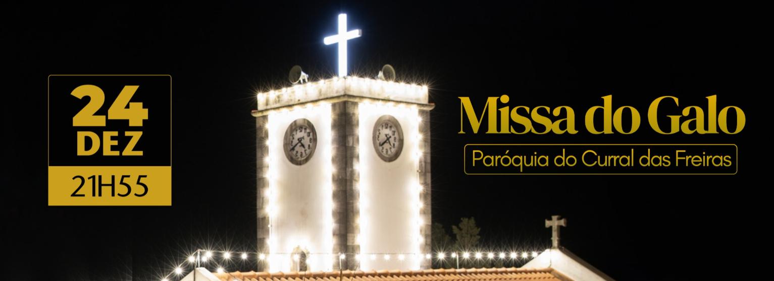 MISSA DO GALO CURRAL DAS FREIRAS 2025