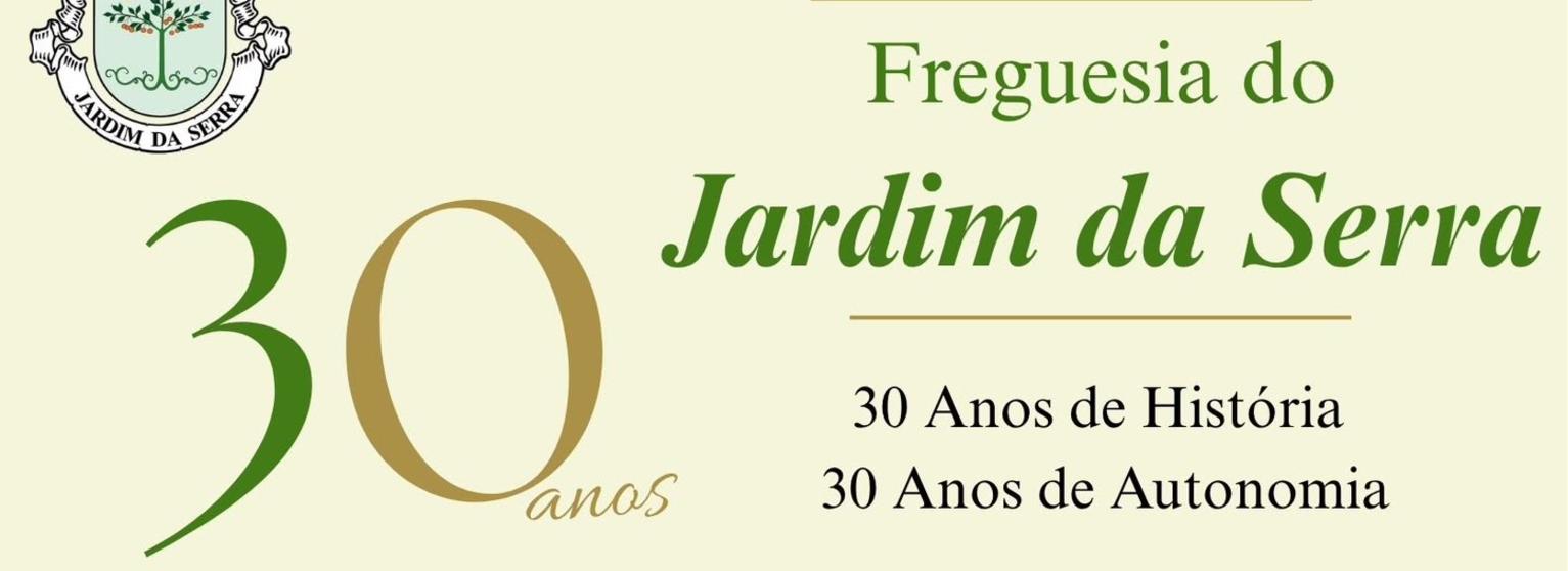 DIA DA FREGUESIA DO JARDIM DA SERRA