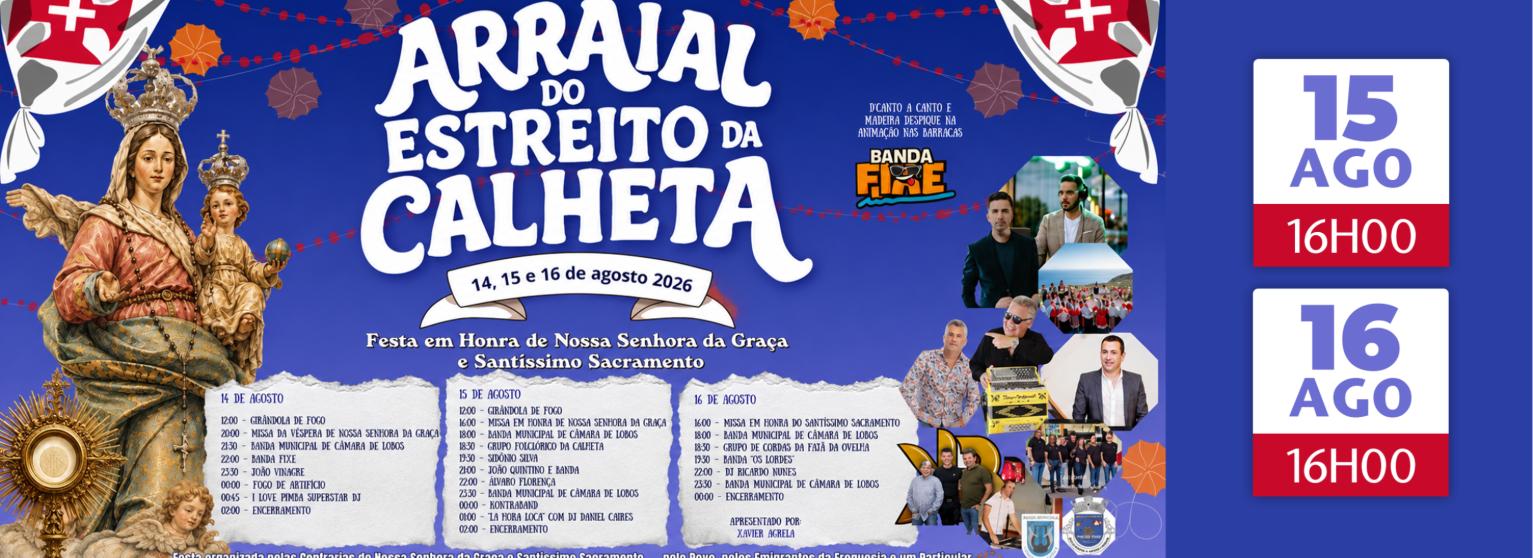 ARRAIAL DO ESTREITO DA CALHETA 2026 - SANTÍMISSIMO SACRAMENTO 